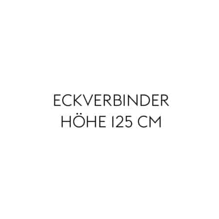 Eckverbinder Höhe 125 cm