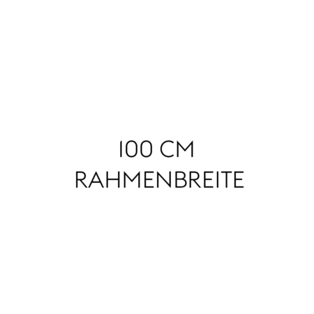 100cm Rahmenbreite