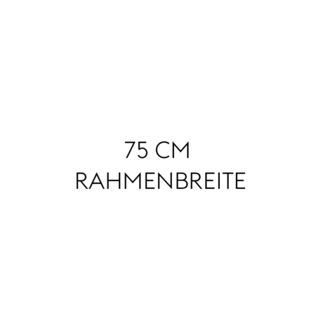 75 cm Rahmenbreite